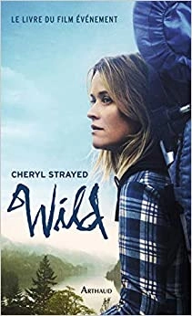 Wild by Cheryl Strayed 