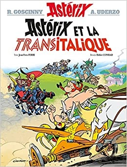 Astérix - Astérix et la Transitalique - n°37 (French Edition) 