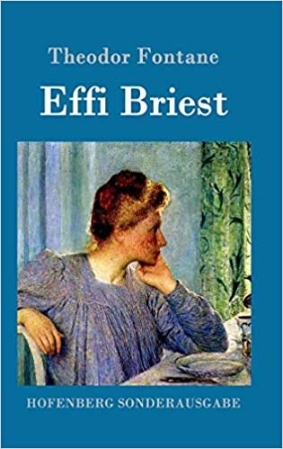 EFFI BRIEST (German Edition) by Theodor Fontane 