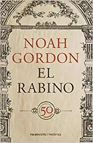 El Rabino [The Rabbi] by Noah Gordon 