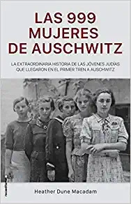 Image of Las 999 mujeres de Auschwitz (Narración en Castel…