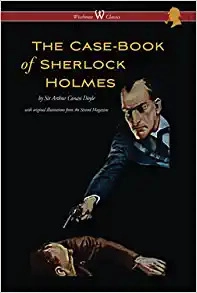 The Case Book of SHERLOCK HOLMES 