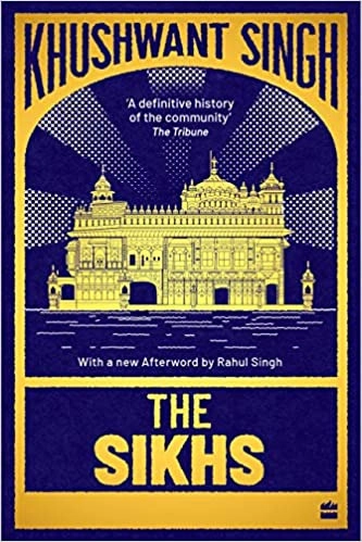 The Sikhs by Khushwant Singh 
