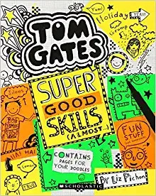Tom Gates 10: Super Good Skills (Almost...) 
