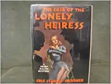 The Case of the Lonely Heiress (The Perry Mason Mysteries Book 2) 