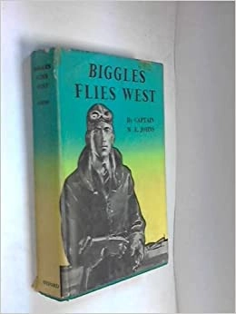 Biggles Flies West 