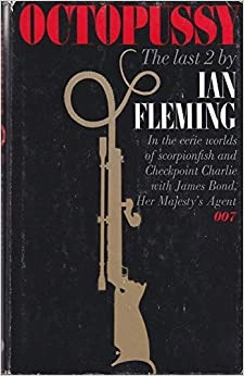 Octopussy and The Living Daylights (James Bond Novels) 