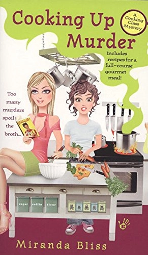 Cooking Up Murder (A Cooking Class Mystery Book 1) 