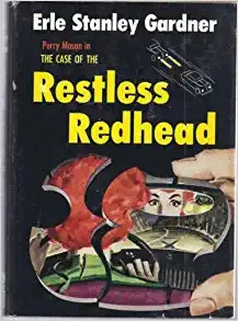 The Case Of The Restless Redhead: A Perry Mason Mystery 