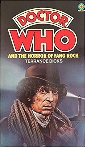 Doctor Who and the Horror of Fang Rock: 4th Doctor Novelisation 