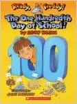 The One Hundredth Day of School! (Ready, Freddy! #13) 