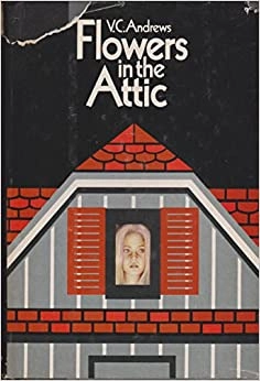 Flowers In The Attic: 40th Anniversary Edition (Dollanganger Book 1) 