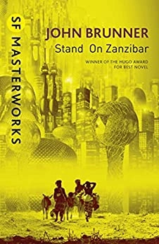 Stand on Zanzibar by John Brunner 