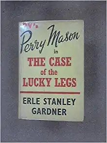 The Case of the Lucky Legs (Perry Mason Series Book 3) 