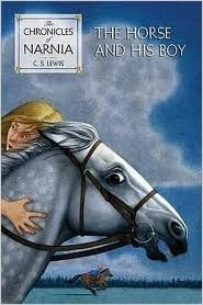 The horse and his boy BOOK 3 (BOOK 3 Chronicles of Narnia),BOOK 3. (The Horse and His Boy, Book 3) 