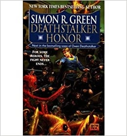 Deathstalker Honor: Being the Fourth Part of the Life and Times of Owen Deathstalker 