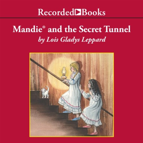 Mandie and the Secret Tunnel (Mandie, Book 1) 