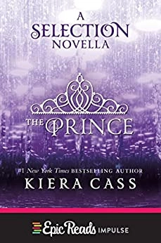 The Prince: A Novella (Kindle Single) (The selection) 