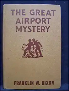 The Great Airport Mystery (Hardy Boys, Book 9) 