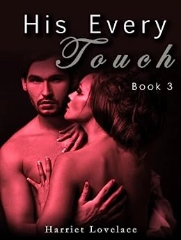 His Every Touch (Book 3) 