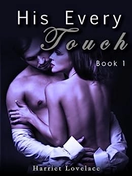 His Every Touch (Book 1) 