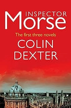 Inspector Morse: The First Three Novels 