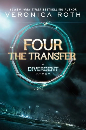 Image of Four: The Transfer (Kindle Single) (Divergent Boo…