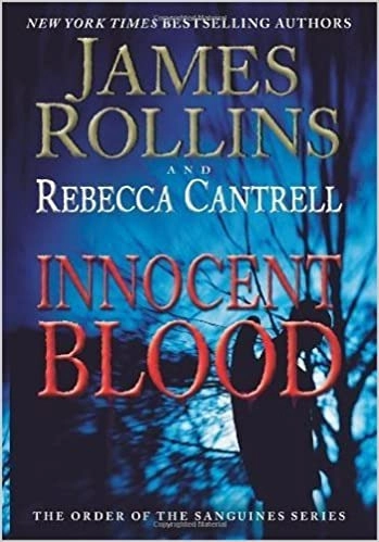 Innocent Blood: The Order of the Sanguines Series 