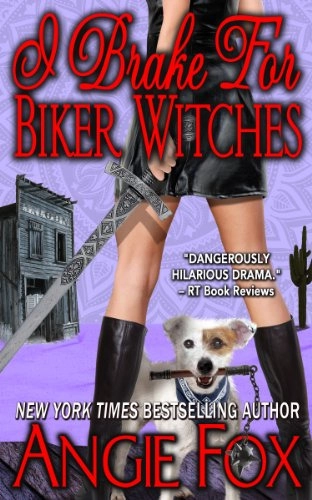 I Brake for Biker Witches (Biker Witches Short Story) (Biker Witches Mystery) 