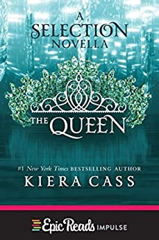 The Queen: A Novella (Kindle Single) (The selection) 