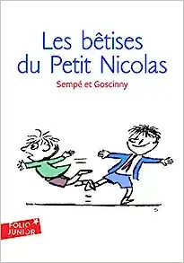 Les bêtises du Petit Nicolas (French Edition) 