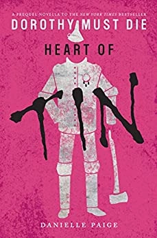 Image of Heart of Tin (Dorothy Must Die Book 4)