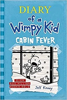 Cabin Fever (Diary of a Wimpy Kid, Book 6) 