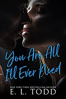 You Are All I'll Ever Need (Forever and Ever #3) 
