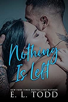 Nothing Is Left (Forever and Ever #11) 