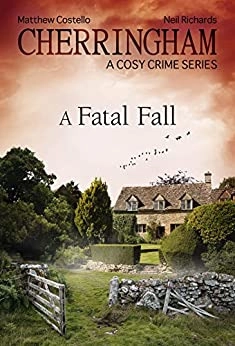 Cherringham - A Fatal Fall: A Cosy Crime Series (Cherringham: Mystery Shorts Book 15) 