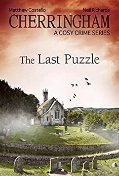 Cherringham - The Last Puzzle: A Cosy Crime Series (Cherringham: Mystery Shorts Book 16) 