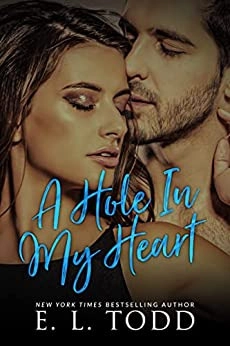 A Hole In My Heart (Forever and Ever #15) 