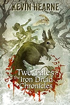 Image of Two Tales of the Iron Druid Chronicles