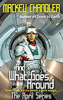 And What Goes Around (April series Book 6) 