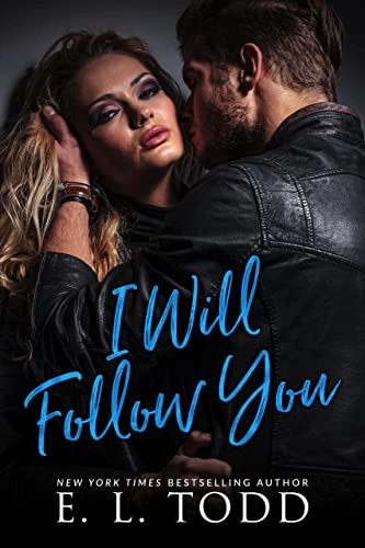 I Will Follow You (Forever and Ever Book 17) 