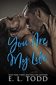 You Are My Life (Forever And Ever Book 20) 