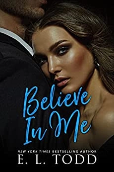 Believe In Me (Forever And Ever Book 22) 