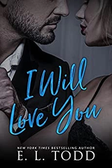 I Will Love You (Forever And Ever Book 23) 