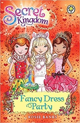 Fancy Dress Party: Book 17 (Secret Kingdom) 