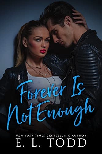 Forever Is Not Enough (Forever And Ever Book 30) 