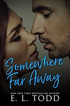 Somewhere Far Away (Forever And Ever Book 33) 