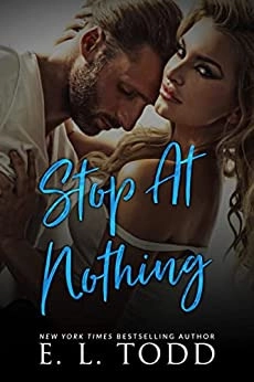 Stop At Nothing (Forever And Ever Book 34) 