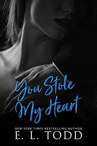 You Stole My Heart (Forever And Ever Book 35) 