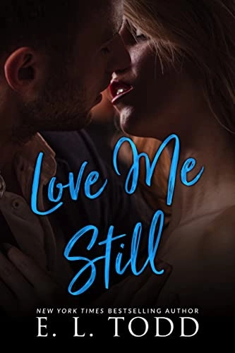 Love Me Still (Forever and Ever #37) 